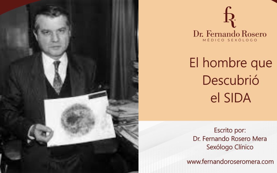 El hombre que descubrió el SIDA